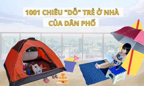 Nghìn lẻ một chiêu “dỗ" trẻ ở nhà của dân phố 