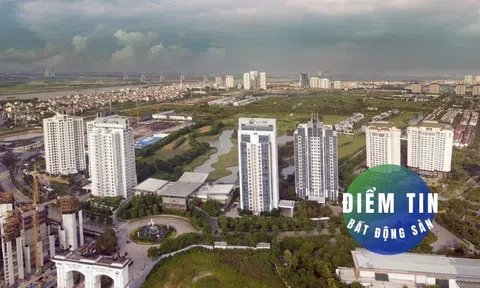 Điểm tin bất động sản 5/12: Hà Nội triển khai loạt dự án trọng điểm