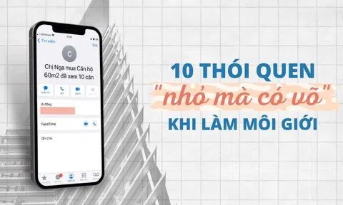 10 thói quen nhỏ mà có võ tôi học được từ khi làm môi giới BĐS