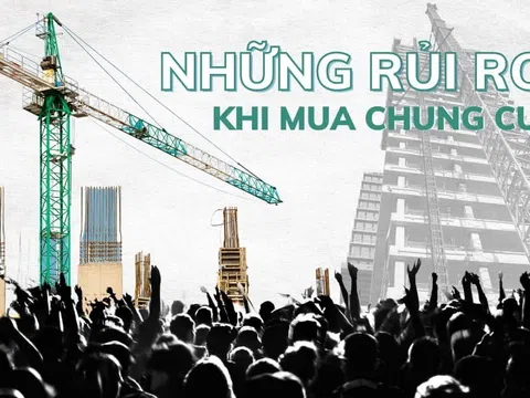 Hiểu sao cho đúng: những rủi ro khi mua nhà chung cư