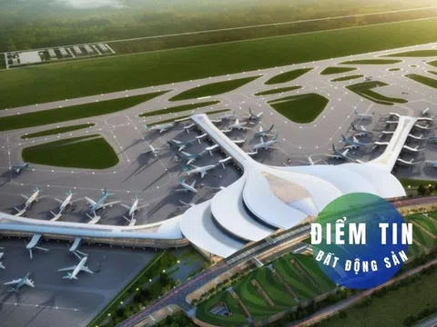 Điểm tin bất động sản 18/7: Ba trung tâm điều hành sân bay Long Thành hơn 730 tỷ 