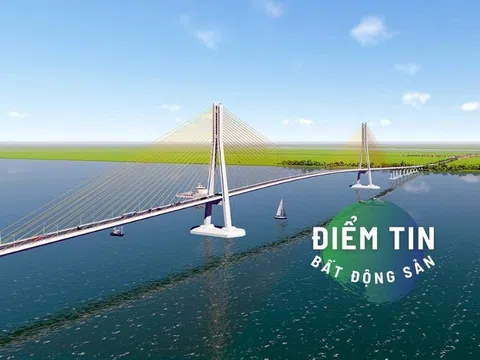 Điểm tin bất động sản 4/3: Miền Tây sẽ có thêm 4 cầu quy mô lớn